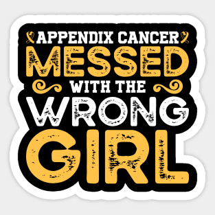 Appendix Cancer Messed With The Wrong Girl Sticker